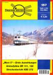 Drehscheibe Heft 157 (1/02 Februar-März 2002): 'Mora C' - Erste Auswirkungen / Umlaufpläne BR 101, 182 / Streckenbericht KBS 372