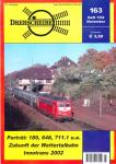 Drehscheibe Heft 163 (7/02 November 2002): Portät: 189, 648, 711.1 u.a. / Zukunft der Wettertalbahn / Innotrans 2002