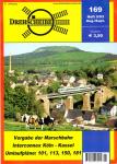 Drehscheibe Heft 169 (5/03 August-September 2003): Vergabe der Marschbahn / Interconnex Köln - Kassel / Umläufpläne: 101, 113, 150, 181