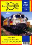 Drehscheibe Heft 186 (6/05 September-Oktober 2005): 624 in Polen / Fototipp: Die Marschbahn / Umlaufpläne: 101, 181, 213, 217