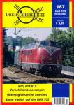 Drehscheibe Heft 187 (7/05 November 2005): 610, 611/612 Verschlimmbesserungen / Güterzugfahrzeiten Saarland / Bunte Vielfalt auf der KBS 702