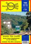 Drehscheibe Heft 192 (4/06 Juni-Juli 2006): Gerolstein - Prüm - Pronsfeld / Berlin: Neuer Hauptbahnhof vor der Eröffnung / Umläufe: 182, 628.1, boxxpress