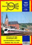 Drehscheibe Heft 193 (5/06 August 2006): Vorschau auf den Fernfahrplan 2007 / Umläufe: 103, 113, 218