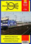 Drehscheibe Heft 200 (4/07 Juni-Juli 2007): ICE-TD nach Dänemark / 627/628/624-Einsätze in Polen / Industriebahn Feuerbach
