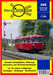 Drehscheibe Heft 208 (4/08 Juni-Juli 2008): Aktuelle Umlaufpläne, Güterzugfahrzeiten und Streckenmeldungen / Vor 30 Jahren stillgelegt: Esslingen - Nellingen - Denkendorf