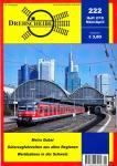 Drehscheibe Heft 222 (2/10 März-April 2010): Metro Dubai / Güterzugfahrzeiten aus allen Regionen / Werkbahnen in der schweiz
