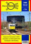 Drehscheibe Heft 240 (4/12 Juni-Juli 2012): Fotobericht: Fernverkehr in Berlin / Umlaufpläne und Güterzugfahrzeiten / Formsignale in Bad Harzburg