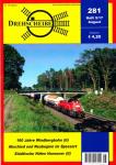Drehscheibe Heft 281 (5/17 August 2017: 160 Jahre Windbergbahn (II) / Abschied und Neubeginn im Spessart / Städtische Häfen Hannover (II)