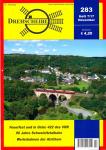 Drehscheibe Heft 283 (7/17 November 2017: Feuerfest und in Grün: 422 des VRR / 90 Jahre Schweinitztalbahn / Werksbahnen der AlsChem