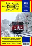 Drehscheibe Heft 285 (1/18 Februar 2018: Sachsen-Anhalt, Sachsen, Thüringen: Änderungen im Regionalverkehr / Wettbewerbsprojekt Augsburger Netze / Umläufe: 101, 111, 120, 143, 218, 445