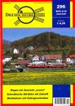 Drehscheibe Heft 296 (4/19 Juni-Juli 2019: Wagen mit Aussicht: 'Luxon' / Schwäbische Alb-Bahn mit Zukunft / Werkbahnen mit Hafengeschichten