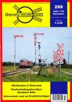 Drehscheibe Heft 299 (7/19 November 2019: 628-Einsätze in Österreich / Planfeststellungsbeschluß Dresdener Bahn / Güterverkehr rund um Krefeld-Uerdingen