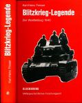 Blitzkrieg-Legende. Der Westfeldzug 1940