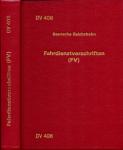 Deutsche Reichsbahn: Fahrdienstvorschrift (FV) DV 408, gültig vom 01. September 1990
