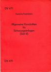Deutsche Reichsbahn: Allgemeine Vorschriften für Sicherungsanlagen (Sich V) DV 471, gültig ab 1. September 1978