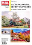 Miba Modellbahn Praxis Heft 2/2018: Frühling, Sommer, Herbst und Winter. Die Modellbahn im Wandel des Jahreszeiten