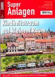 Eisenbahn Journal Super-Anlagen Heft 2/2013: Kindheitstraum auf kleinem Raum. Weyersbühl -  ein Anlagen-Meisterwerk in H0 auf 5,5 Quadratmetern