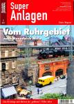 Eisenbahn Journal Super-Anlagen Heft 1/2017: Vom Ruhrgebiet nach Norddeich Mole. H0-Anlage nach Motiven der 'goldenen' 1920er-Jahre