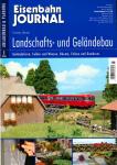 Eisenbahn Journal Anlagenbau & Planung Heft 3/2008: Landschafts- und Geländebau.  Geländeform, Felder und Wiesen, Bäume, Felsen und Gewässer
