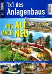 Eisenbahn Journal 1x1 des Anlagenbaus Heft 1/2013: Aus Alt mach Neu. Alte Anlagen wieder in Schuß gebracht. Spielspaß mit Dachspeicherfunden