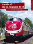 Baureihe VT 11/5. Der TEE-Triebwagen der DB