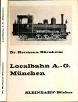 Localbahn-AG München (KLEINBAHN-Bücher)