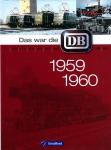 Das war die DB 1959 / 1960