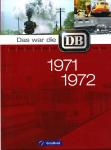 Das war die DB 1971 / 1972