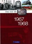 Das war die DB 1967 / 1968