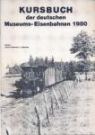 Kursbuch der Deutschen Museums-Eisenbahnen 1980