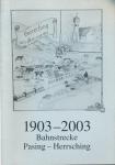 1903-2003 Bahnstrecke Pasing - Herrsching