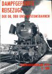 Dampfgeführte Reisezüge der DB, ÖBB und Museumsbahnen. Sommerfahrplan 1973