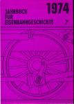 Jahrbuch für Eisenbahngeschichte Band 7: 1974