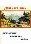 Achensee-Bahn. Geschichte, Fahrpark, Pläne, Bilder