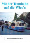 Mit der Trambahn auf die Wies'n