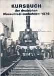 Kursbuch der Deutschen Museums-Eisenbahnen 1979