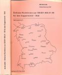 DB Netz AG, Niederlassung Süd: Örtliche Richtlinien zur Konzernrichtlinie 408.01-09 für das Zugpersonal. Geltungsbereich: Niederlassung Netz Süd, gültig ab 28.Mai. 2000
