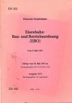 Eisenbahn Bau- und Betriebsordnung (EBO) vom 8. Mai 1967, gültig vom 28. Mai 1967 an. Ausgabe 1972 (Berichtigungsblatt 1 ist eingearbeitet)