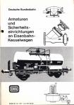 Armaturen und Sicherheitseinrichtungen an Eisenbahn-Kesselwagen