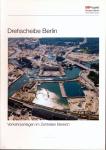 Drehscheibe Berlin. Verkehrsanlagen im Zentralen Bereich.