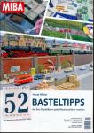 52 Basteltipps, die Ihre Modellbahn jede Woche schöner machen
